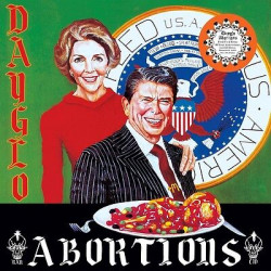 Dayglo Abortions - Feed Us...