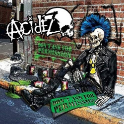 Acidez - Don`t Ask For...