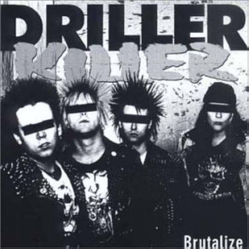 Drillerkiller - Brutalize ( Black Vinyl )