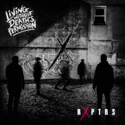 Rxptrs - Living Without...