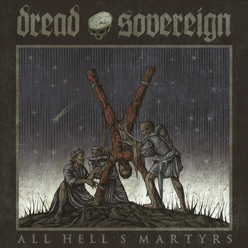 Dread Sovereign - All Hell`s Martys (Digi CD)