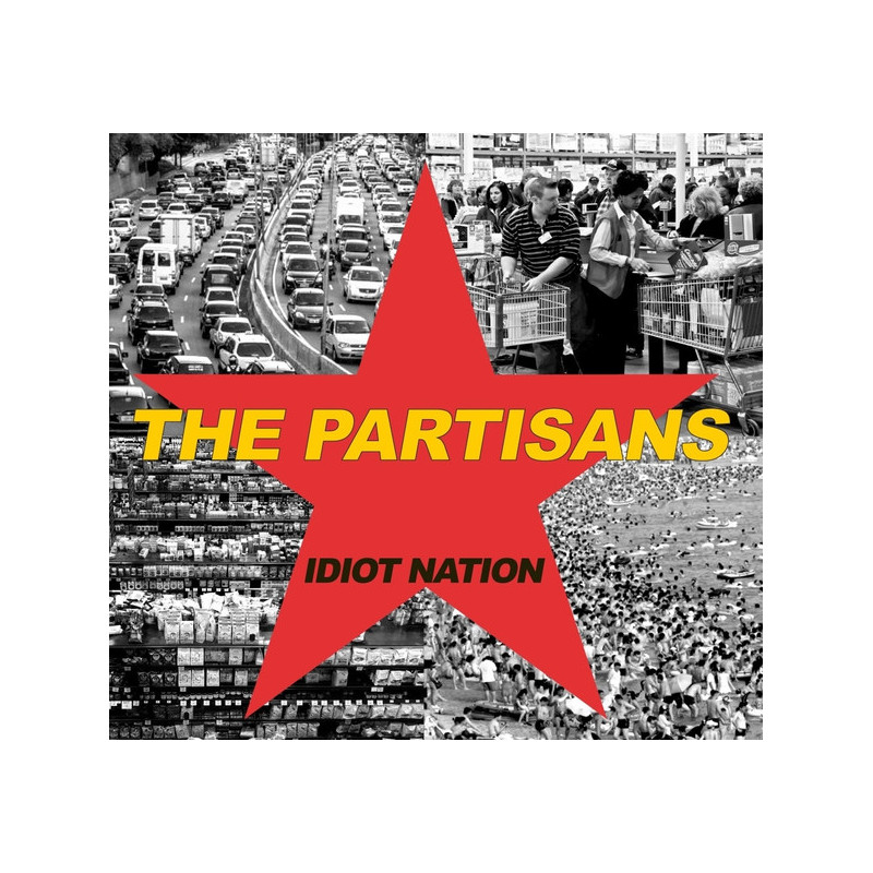 The Partisans - IDIOT NATION ( Black Vinyl )