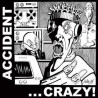 ACCIDENT -CRAZY VINYL ( White Vinyl )