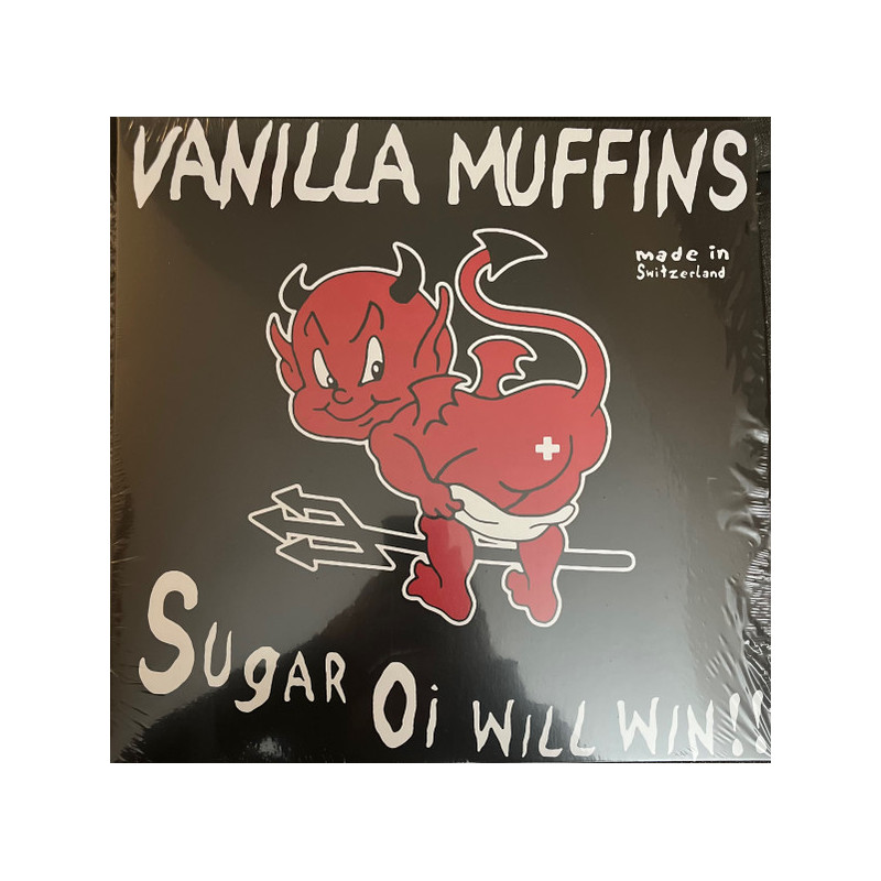 VANNILA MUFFINS - SUGAR OI WILL WIN (Black Vinyl)