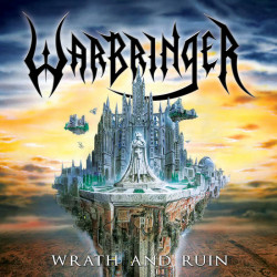 Warbringer - Wrath and Ruin...