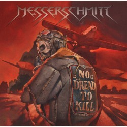 Messerschmitt - No Dread To...
