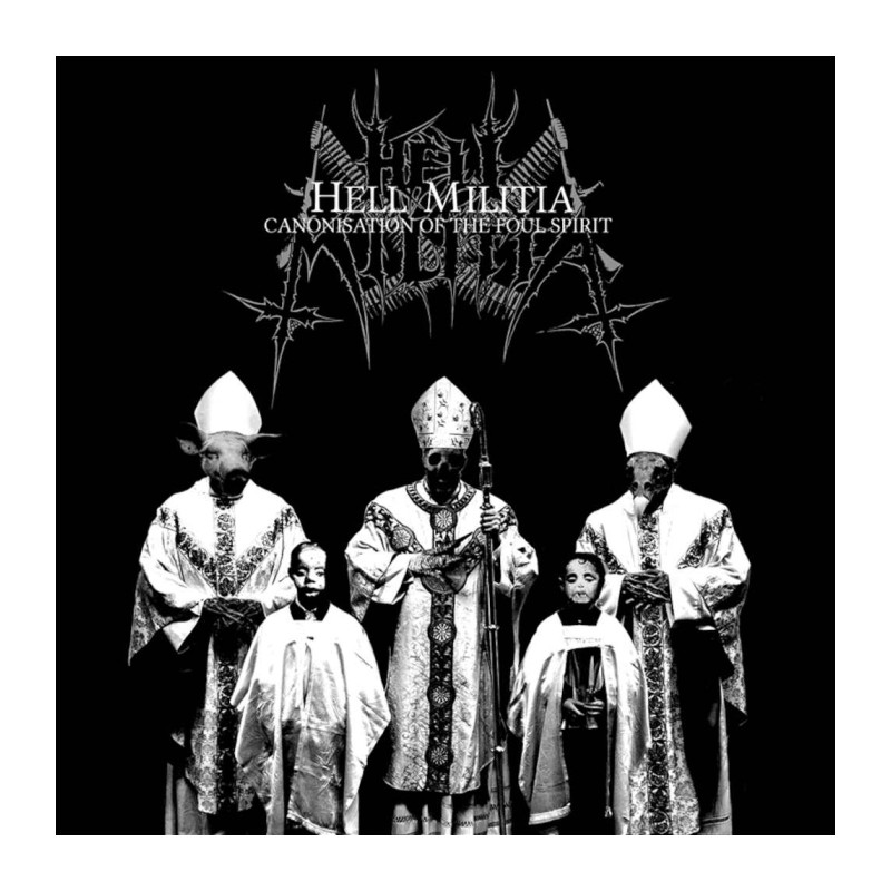 Hell Militia - Canonisation Of The Foul Spirit (digiCD)