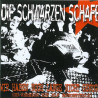 DIE SCHWARZEN SCHAFE - WIR HABEN NOCH LANGE NICHT GENUG (CD)
