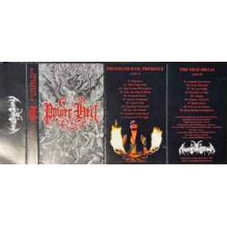 Power from Hell - Profound Evil Presence/The True Metal (MC)
