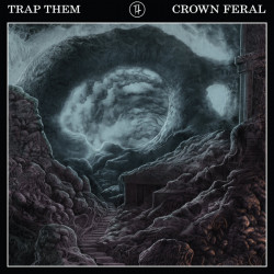 Trap Them - Crown Feral (2....
