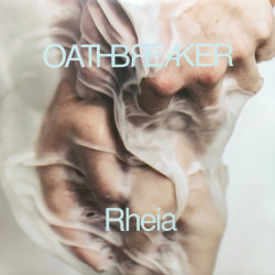 Oathbreaker - Rheia (2....