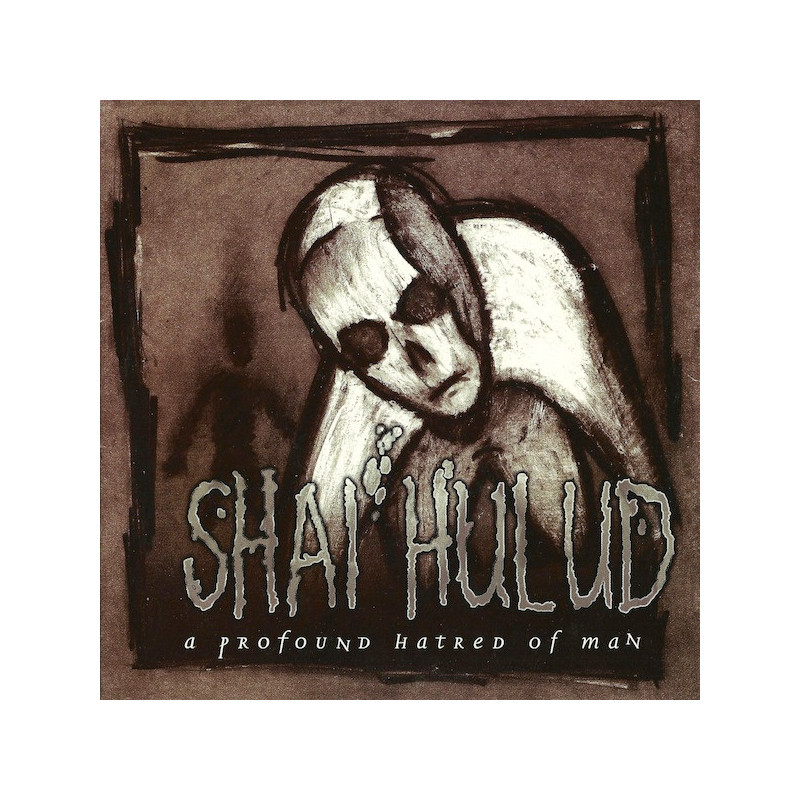 Shai Hulud - A Profound Hatred of Man (7")