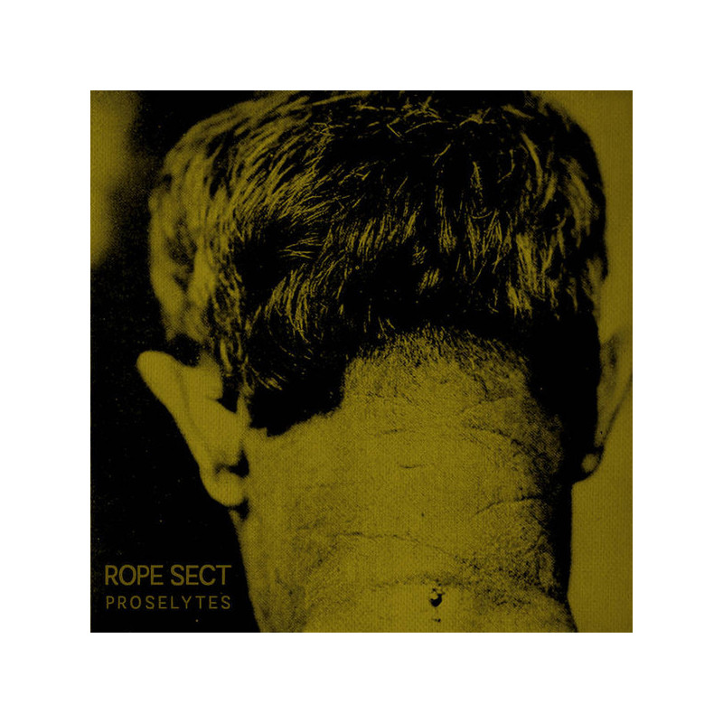 Rope Sect - Proselytes (2. Hand, 7")