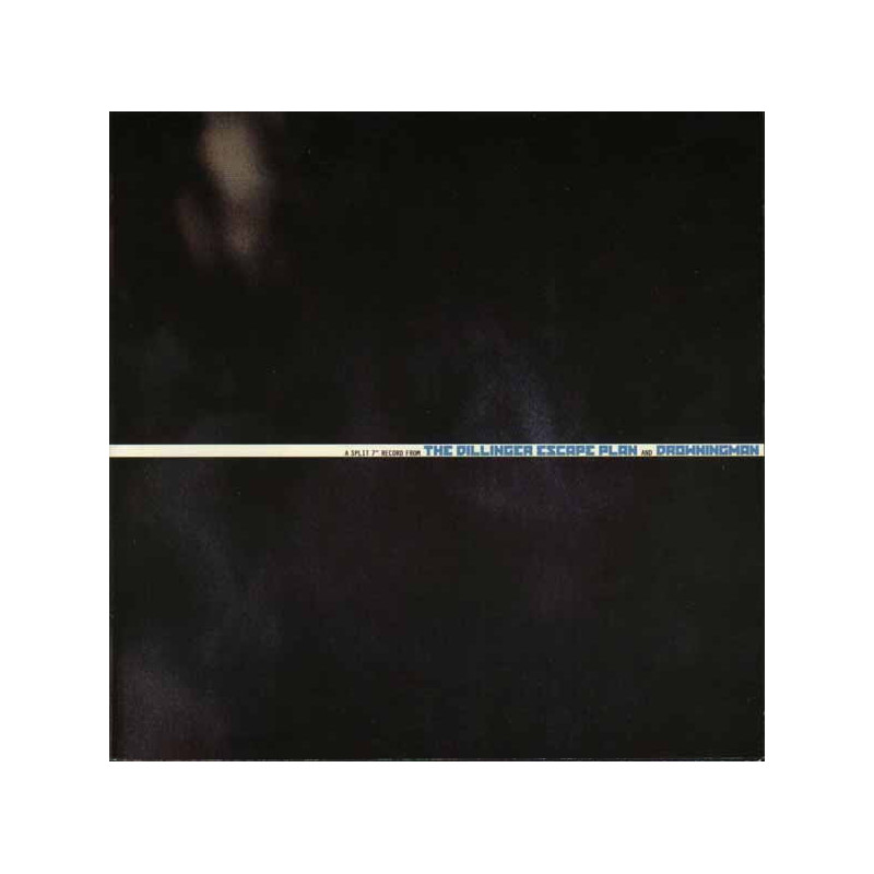 The Dillinger Escape Plan/Drowningman - Split (2. Hand, 7")