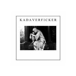 Kadaverficker - Feel Dead Hit of the Summer (7", Black Vinyl)