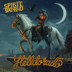 Spirit World - Helldorado...