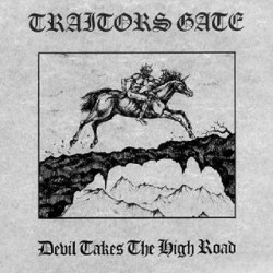 Traitors Gate – Devil Takes...