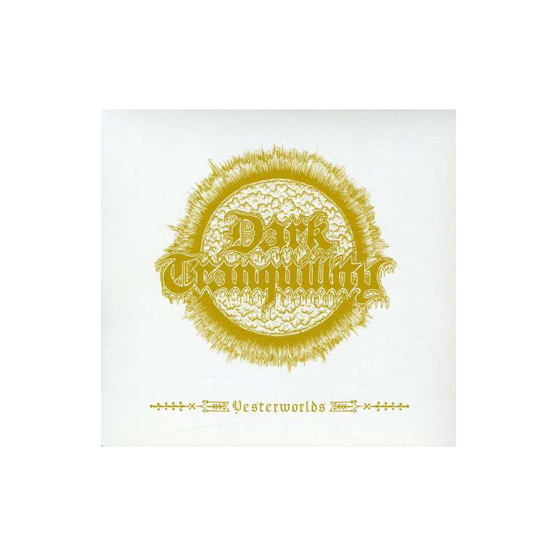 Dark Tranquillity ‎– Yesterworlds (Vinyl)