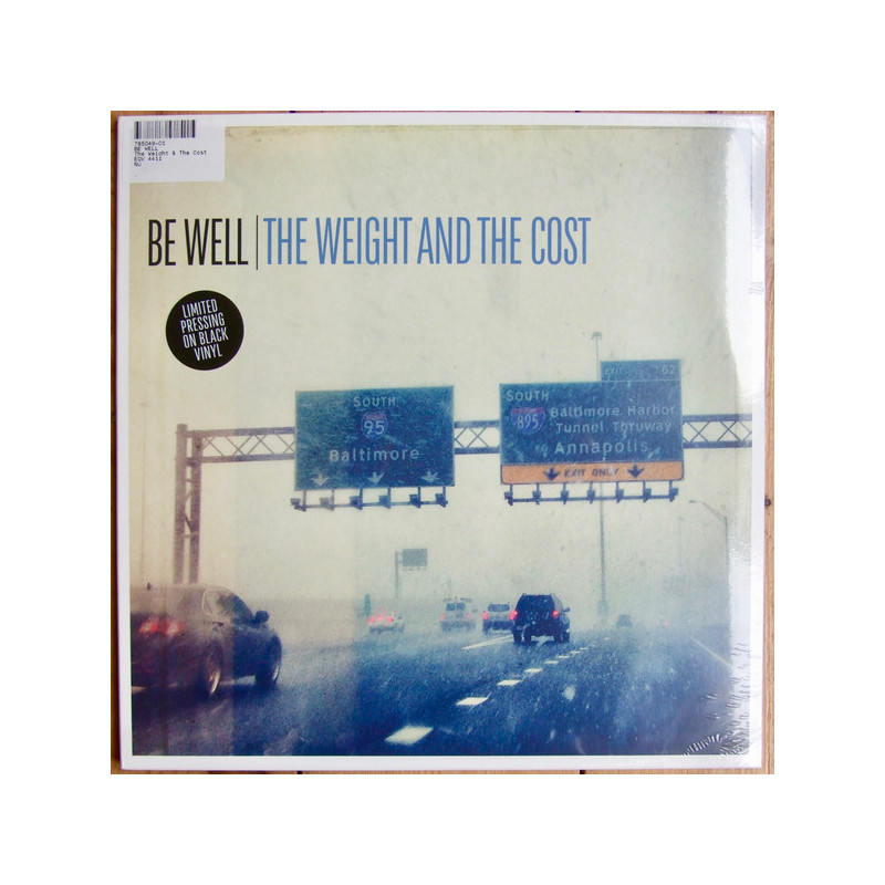 Be Well ‎– The Weight And The Cost (Vinyl)