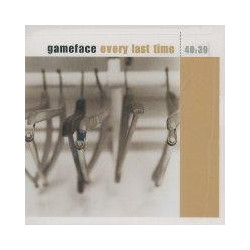 Gameface ‎– Every Last Time...
