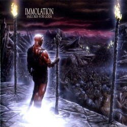 Immolation ‎– Failures For...