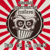 Suicidal Supermarket Trolleys ‎– Shut Up And Drink (Red Vinyl)