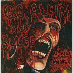 GG Allin And Bulge –...