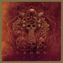 Svart Crown – Abreaction...