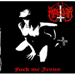 Marduk - Fuck Me Jesus...