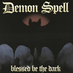 Demon Spell - Blessed be...