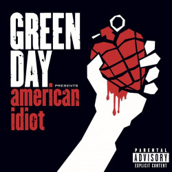 Green Day - American Idiot...