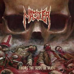 Master - Among The Seeds Of...