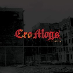 Cro-Mags - In The Beginning...