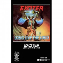 EXCITER - LONG LIVE THE...