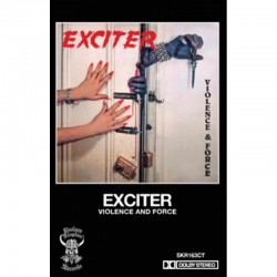EXCITER - Violence and...