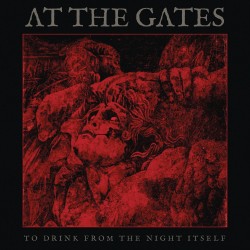 AT THE GATES - TO DRINK...