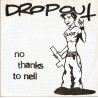 Dropout - No Thanks To Neil (7inch EP)