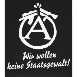 Anarchy - Wir wollen keine...