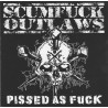 Scumfuck Outlaws - Pissed As Fuck (CD)