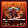 Beats To Hell Out Of Me - Rolling Thunder Music (CD)