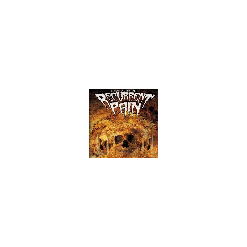 Recurrent Pain - A New Beginning (CD)