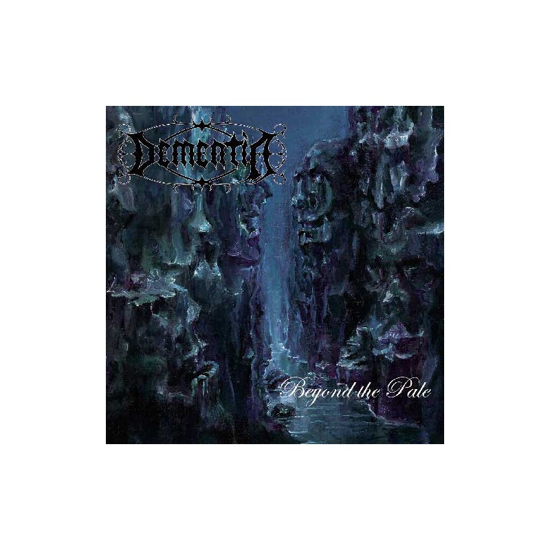 Dementia - Beyond The Pale (CD)
