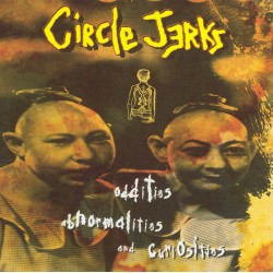 Circle Jerks - Oddities ,...