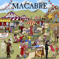 Macabre - Carnival Of...