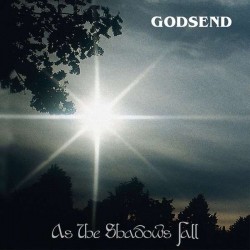 Godsend - As The Shadows...