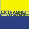 Extrabreit - Zurück aus der Zukunft (CD)