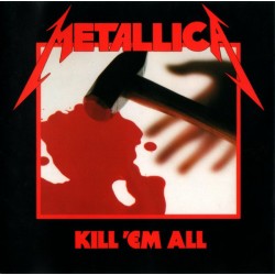 Metallica - Kill ´Em All...