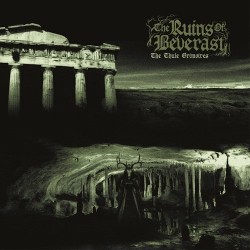 The Ruins Of Beverast - The...