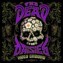 The Dead Daisies - The Holy...