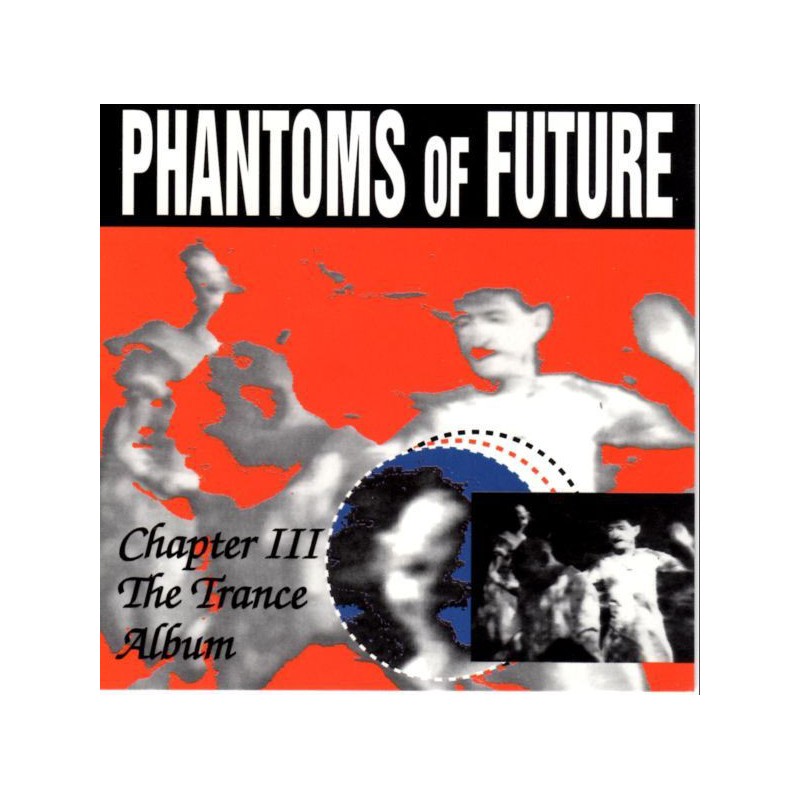 Phantoms Of Future - Chapter III: The Trance Album (CD)